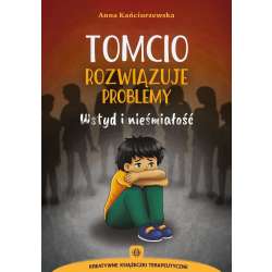 Tomcio rozwiązuje problemy. Wstyd i nieśmiałość