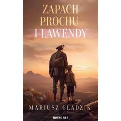 Zapach prochu i lawendy