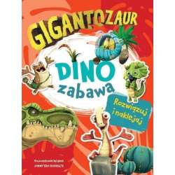 Gigantozaur. Dino zabawa - 1