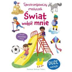 Spostrzegawczy maluszek. Świat wokół mnie