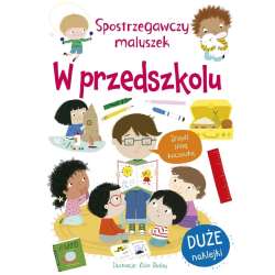 Spostrzegawczy maluszek. W przedszkolu