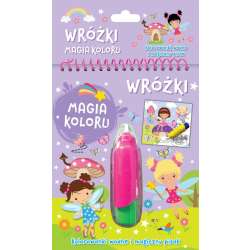 Wróżki. Magia koloru. Kolorowanki wodne...