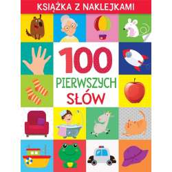 100 pierwszych słów. Książka z naklejkami