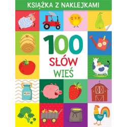 100 słów. Wieś. Książka z naklejkami