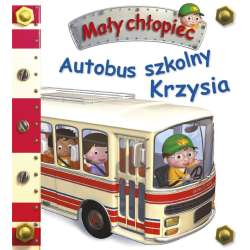 Mały chłopiec. Autobus szkolny Krzysia