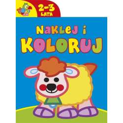 Naklej i koloruj 2-3 lata