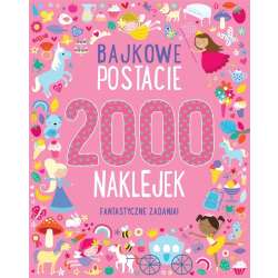 2000 naklejek. Bajkowe postacie - 1