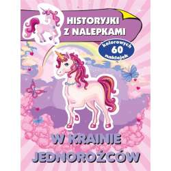 Historyjki z nalepkami. W krainie jednorożców - 1