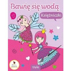 Księżniczki. Bawię się wodą