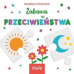 Przeciwieństwa. Książka z puzzlami - 1