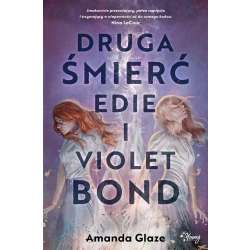 Druga śmierć Edie i Violet Bond - 1