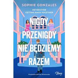 Nigdy, przenigdy nie będziemy razem - 1