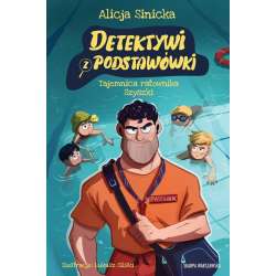 Detektywi z podstawówki. Tajemnica ratownika..