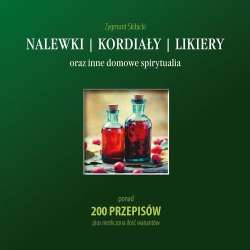 Nalewki kordiały likiery - 1