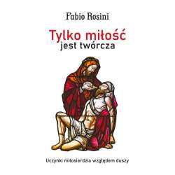 Tylko miłość jest twórcza - 1