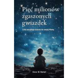 Pięć milionów zgaszonych gwiazdek - 1