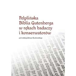 Pelplińska Biblia Gutenberga w rękach badaczy...