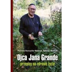 Ojca Jana Grande przepisy na zdrowe życie