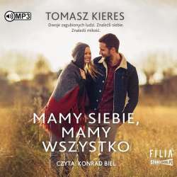 Mamy siebie, mamy wszystko audiobook - 1