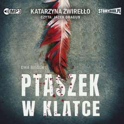 Dwa bieguny T.2 Ptaszek w klatce audiobook