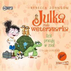 Julka mała weterynarka T.6 Dziś pracuję w zoo! CD - 1