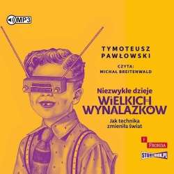 Niezwykłe dzieje wielkich wynalazków audiobook - 1