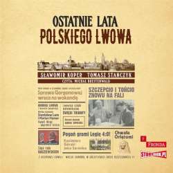 Ostatnie lata polskiego Lwowa audiobook - 1
