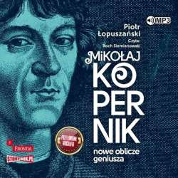 Mikołaj Kopernik. Nowe oblicze geniusza audiobook - 1