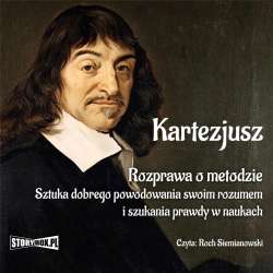 Rozprawa o metodzie. Sztuka... audiobook