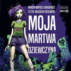 Moja martwa dziewczyna audiobook - 1