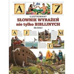 Ilustrowany słownik wyrażeń nie tylko biblijnych - 1