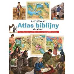 Ilustrowany atlas biblijny dla dzieci - 1