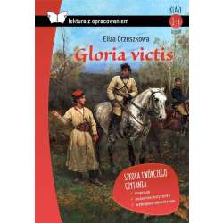 Gloria victis. Z opracowaniem BR - 1