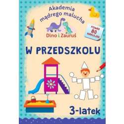 Dino i Zauruś. 3-latek. W przedszkolu - 1