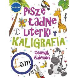 Piszę ładne literki. Kaligrafia - 1