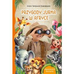 Biblioteczka przygody. Przygody Jurka w Afryce