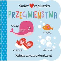 Świat maluszka. Przeciwieństwa - 1