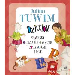 Julian Tuwim dzieciom - 1