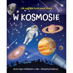 W kosmosie. Nocna misja z teleskopem w ręku