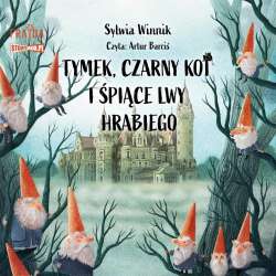 Tymek, Czarny Kot i śpiące lwy hrabiego audiobook - 1