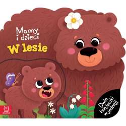 Mamy i dzieci w lesie. Dwie książeczki w jednej