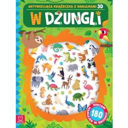 W dżungli. Aktywizująca książeczka z naklejkami 3D