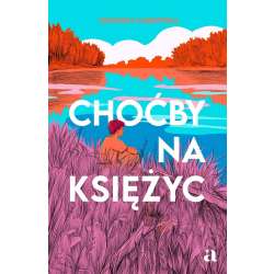 Choćby na księżyc