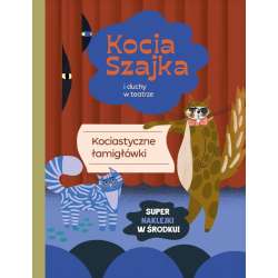 Kocia szajka i duchy w teatrze. Kociastyczne łami.