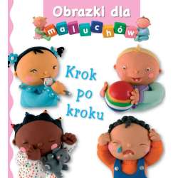 Krok po kroku. Obrazki dla maluchów