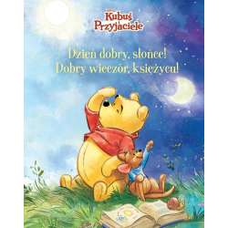 Disney Kubuś i Przyjaciele. Dzień dobry Słońce...