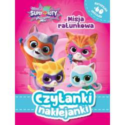 Czytanki naklejanki. Misja ratunkowa. Superkoty