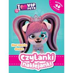 Czytanki naklejanki. Marzenie Gwe. I Love VIP pets