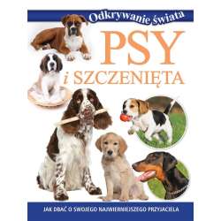 Odkrywanie świata. Psy i szczenięta