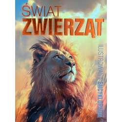 Świat zwierząt. Ilustrowana encyklopedia